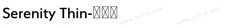 Serenity Thin字体转换